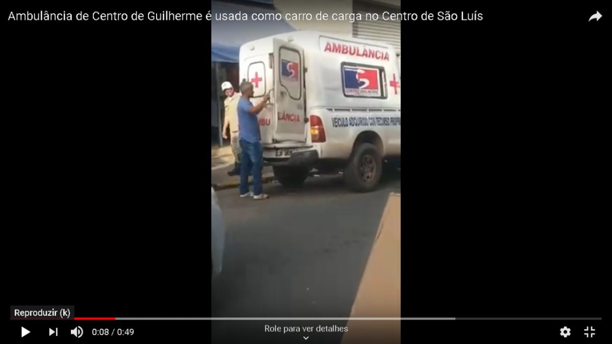 Vídeo: Ambulância de Centro de Guilherme é usada como carro de cargo no Centro de São Luís