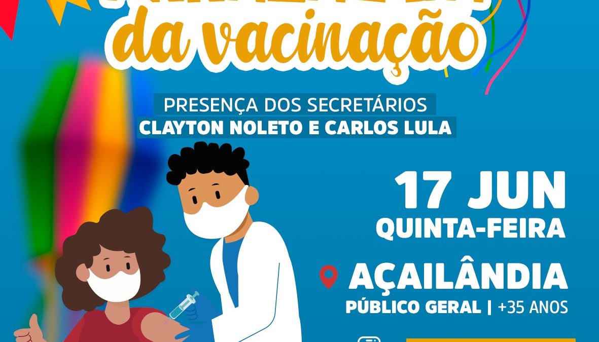 Lançamento do Arraial da Vacinação e vistoria a obras na Região Tocantina