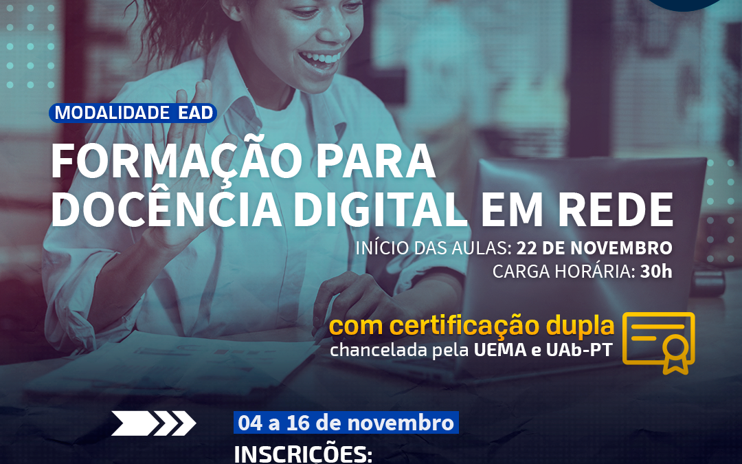 UEMA, UAb-PT e Capes lançam Formação para Docência Digital em Rede